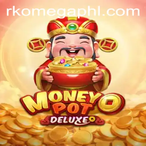 Explore the Thrills of MoneyPotDELUXE: A Deep Dive into the Game and the Significance of RK Omega