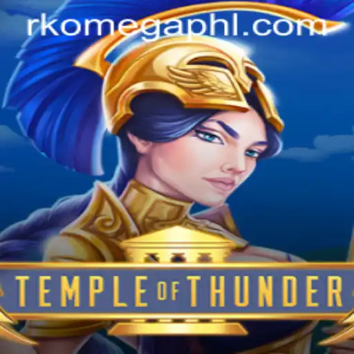 Discover the Thrilling World of TempleofThunder: An In-Depth Guide