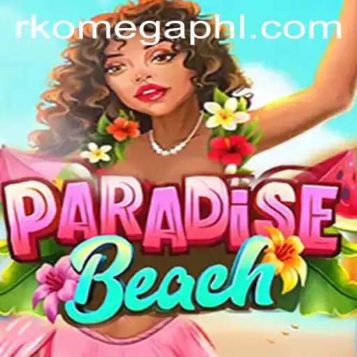 Explore the Thrilling World of ParadiseBeach: Dive into Adventure with RK Omega