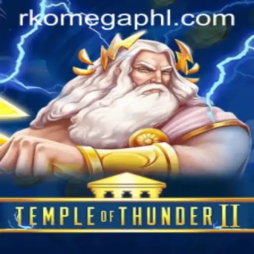Unveiling TempleofThunderII: A Gaming Odyssey with RK Omega